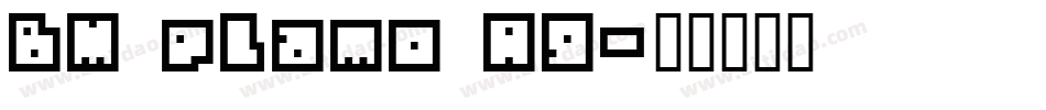 BM plamo A9字体转换